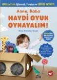 Anne, Baba Haydi Oyun Oynayalim