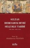 Sultan Berkyaruk Devri Selcuklu Tarihi