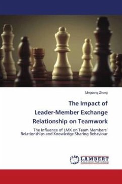 The Impact of Leader-Member Exchange Relationship on Teamwork - Zhong, Mingdong