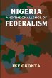 Nigeria and the Challenge of Federalism - Bild 1