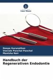 Handbuch der Regenerativen Endodontie