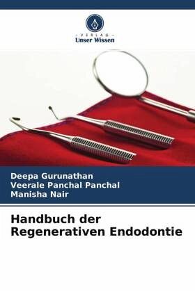 Handbuch der Regenerativen Endodontie