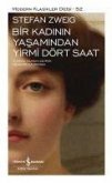 Bir Kadinin Yasamindan Yirmi Dört Saat Ciltli