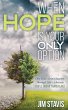 When Hope Is Your Only Option - Bild 1
