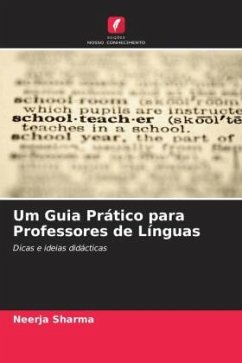 Um Guia Prático para Professores de Línguas - Sharma, Neerja