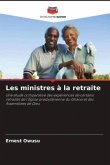 Les ministres à la retraite