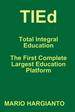 TIEd - Total Integral Education - The First Complete Largest Education Platform - Hargianto, Mario