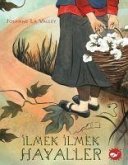 Ilmek Ilmek Hayaller Ilmek Ilmek Hayaller