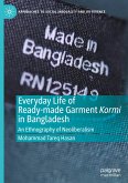 Everyday Life of Ready-made Garment Kormi in Bangladesh