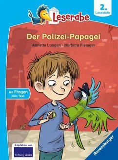 Der Polizei-Papagei - Leserabe ab 2. Klasse - Erstlesebuch für Kinder ab 7 Jahren - Langen, Annette