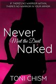 Never Meet the Devil Naked