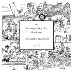 The Weybridge Sailing Club Monologues The Complete Illustrations