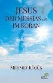 Jesus Der Messias AS Im Koran