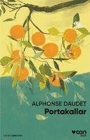 Portakallar - Daudet, Alphonse