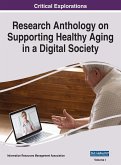 Research Anthology on Supporting Healthy Aging in a Digital Society, VOL 1