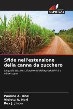 Sfide nell'estensione della canna da zucchero - Oñal, Paulino A.;Neri, Violeta A.;Jinon, Rex J.