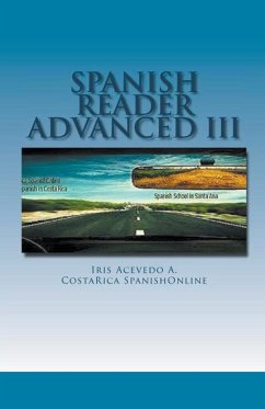 Spanish Reader for Advanced Students III - A., Iris Acevedo