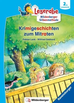 Krimigeschichten zum Mitraten - Leserabe ab 2. Klasse - Erstlesebuch für Kinder ab 7 Jahren (mit Mildenberger Silbenmethode) - Lenk, Fabian