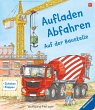 Aufladen - Abfahren: Auf der Baustelle - Bild 1