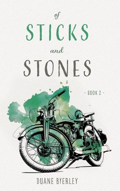 Of Sticks and Stones - Byerley, Duane