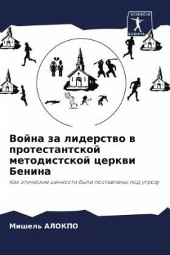 Vojna za liderstwo w protestantskoj metodistskoj cerkwi Benina - ALOKPO, Mishel'