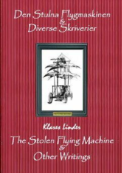The Stolen Flying Machine & Other Writings - Linder, Klares