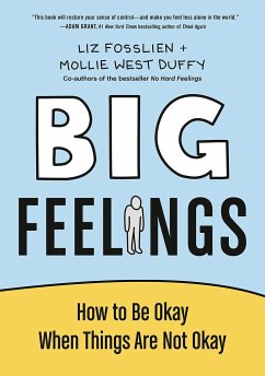 Big Feelings - Fosslien, Liz; Duffy, Mollie West