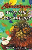 Christmas With The Cupcake Boy