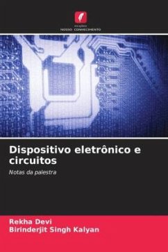 Dispositivo eletrônico e circuitos - Devi, Rekha;Kalyan, Birinderjit Singh