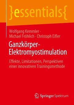 Ganzkörper-Elektromyostimulation - Kemmler, Wolfgang;Fröhlich, Michael;Eifler, Christoph