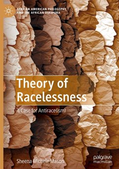 Theory of Racelessness - Mason, Sheena Michele