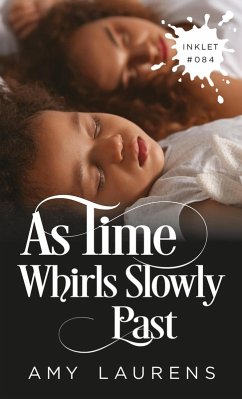 Cover As Time Whirls Slowly Past (Inklet, #84) (eBook, ePUB)