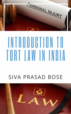 Introduction to Tort Law in India (eBook, ePUB) - Bose, Siva Prasad