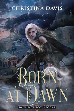 Cover Born at Dawn (The Da'Valia Trilogy, #1) (eBook, ePUB)