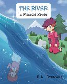 The River a Miracle River (eBook, ePUB)