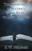 The Importance of Accuracy in the Study of Holy Scripture (eBook, ePUB)