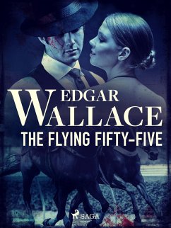 The Flying Fifty-Five (eBook, ePUB) - Wallace, Edgar