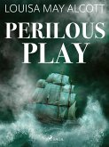 Perilous Play (eBook, ePUB) Perilous Play (eBook, ePUB)