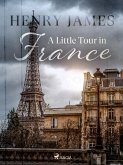A Little Tour in France (eBook, ePUB)