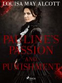 Pauline's Passion and Punishment (eBook, ePUB)