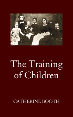 The Training of Children (eBook, ePUB) - Booth, Catherine