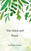 The Clock and Wand (eBook, ePUB)