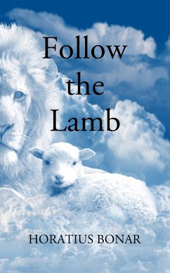 Follow the Lamb (eBook, ePUB) - Bonar, Horatius