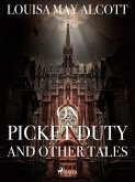 On Picket Duty, and other tales (eBook, ePUB)
