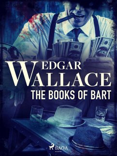 The Books of Bart (eBook, ePUB) - Wallace, Edgar