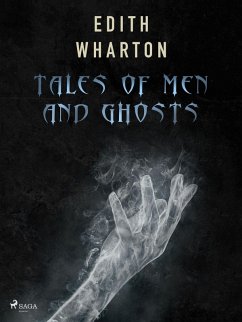 Tales of Men and Ghosts (eBook, ePUB) Cover Tales of Men and Ghosts (eBook, ePUB)