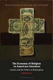 The Economy of Religion in American Literature (eBook, ePUB)