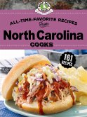 All Time Favorite Recipes from North Carolina Cooks (eBook, ePUB) All Time Favorite Recipes from North Carolina Cooks (eBook, ePUB)