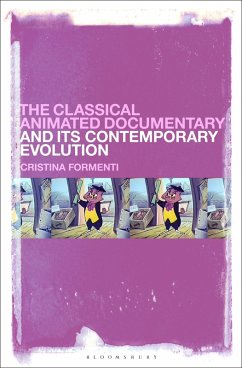 Cover The Classical Animated Documentary and Its Contemporary Evolution (eBook, PDF)