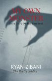 My Own Monster (eBook, ePUB)